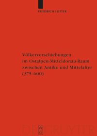 book: Völkerverschiebungen im Ostalpen-Mitteldonau-Raum zwischen Antike und Mittelalter