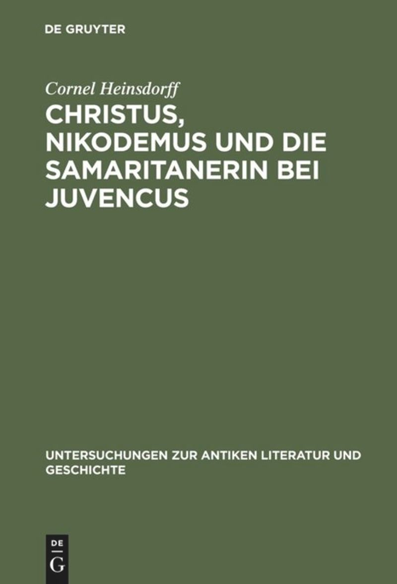 book: Christus, Nikodemus und die Samaritanerin bei Juvencus