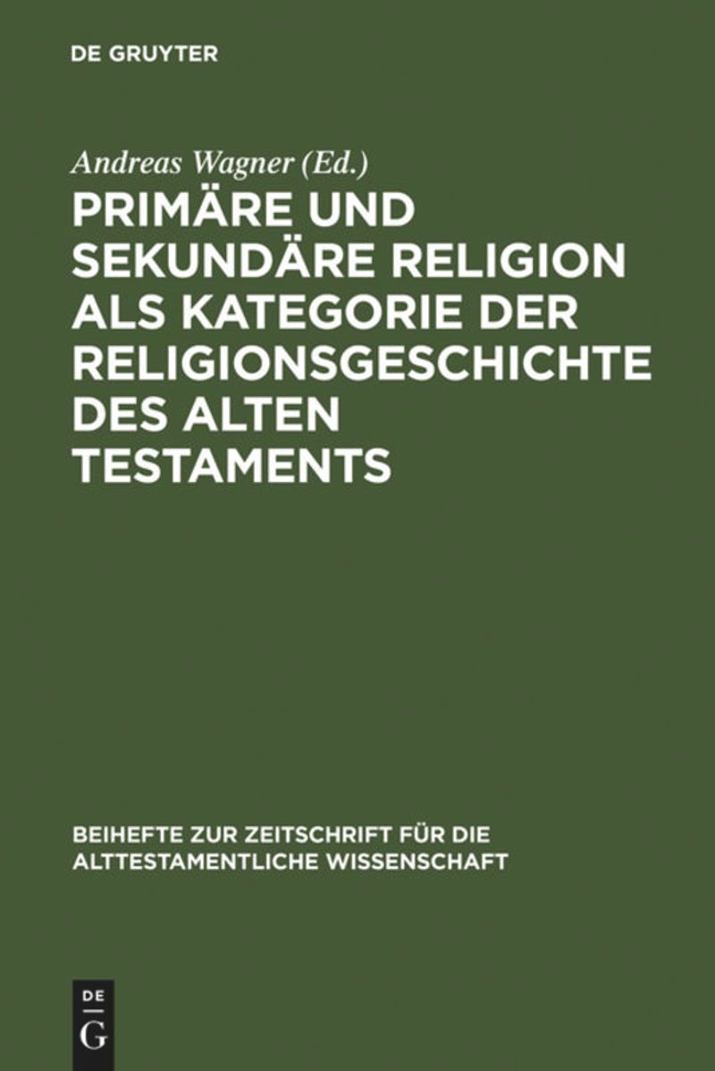 book: Primäre und sekundäre Religion als Kategorie der Religionsgeschichte des Alten Testaments