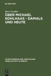 book: Über Michael Kohlhaas - damals und heute