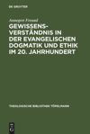 book: Gewissensverständnis in der evangelischen Dogmatik und Ethik im 20. Jahrhundert