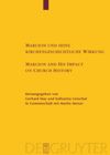 book: Marcion und seine kirchengeschichtliche Wirkung / Marcion and His Impact on Church History