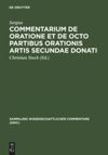 book: Commentarium de oratione et de octo partibus orationis artis secundae Donati
