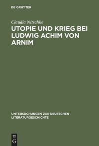 book: Utopie und Krieg bei Ludwig Achim von Arnim