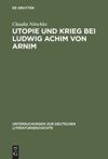 book: Utopie und Krieg bei Ludwig Achim von Arnim