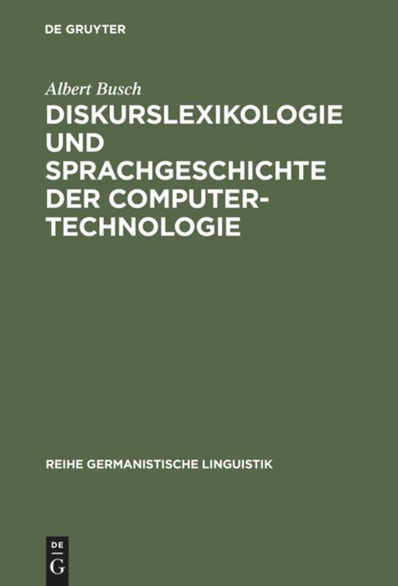 book: Diskurslexikologie und Sprachgeschichte der Computertechnologie