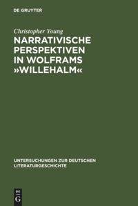 book: Narrativische Perspektiven in Wolframs »Willehalm«