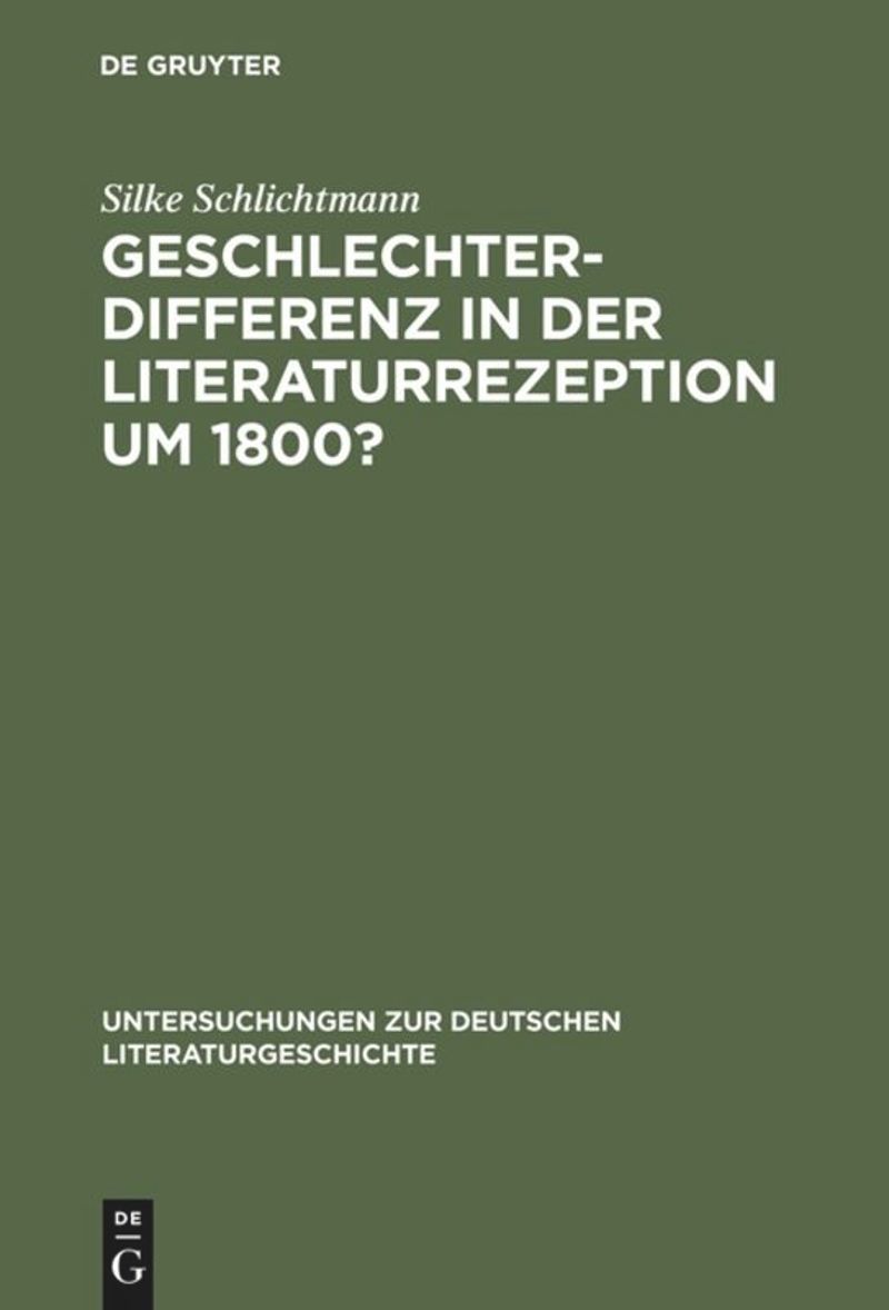 book: Geschlechterdifferenz in der Literaturrezeption um 1800?