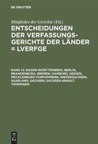 book: Band 14 Baden-Württemberg, Berlin, Brandenburg, Bremen, Hamburg, Hessen, Mecklenburg-Vorpommern, Niedersachsen, Saarland, Sachsen, Sachsen-Anhalt, Thüringen