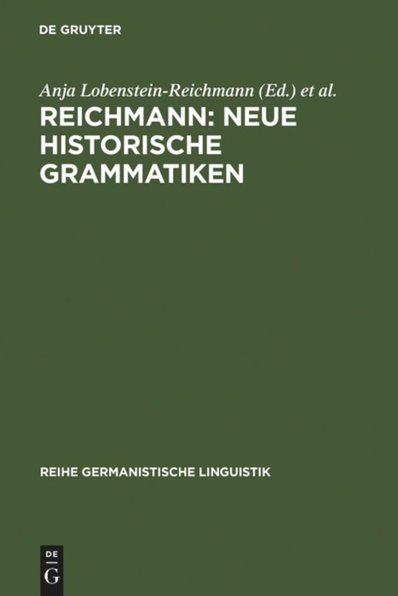 book: REICHMANN: NEUE HISTORISCHE GRAMMATIKEN