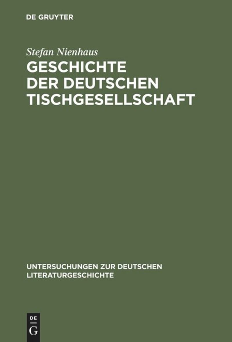book: Geschichte der deutschen Tischgesellschaft