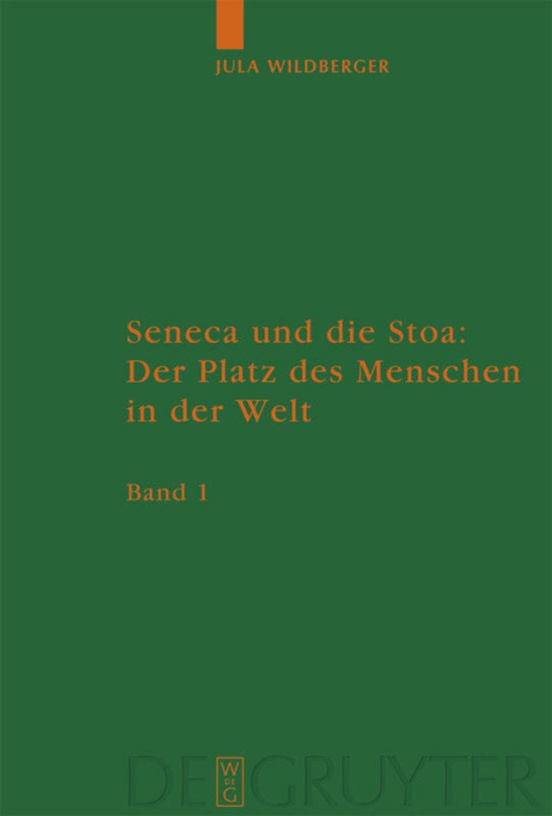 book: Seneca und die Stoa: Der Platz des Menschen in der Welt