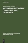 book: Mediating between Concepts and Grammar