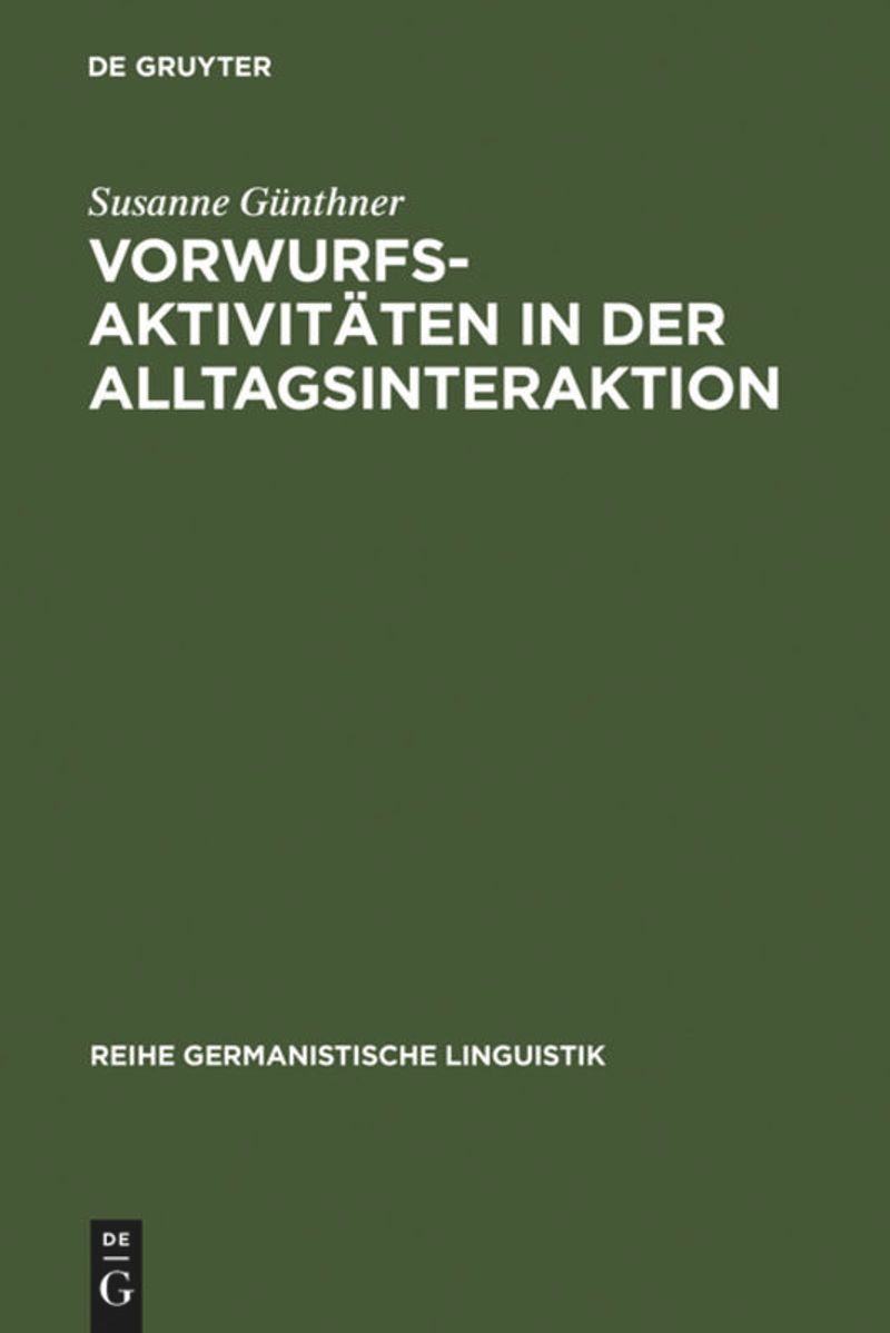 book: Vorwurfsaktivitäten in der Alltagsinteraktion