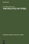 book: The Politics of Steel