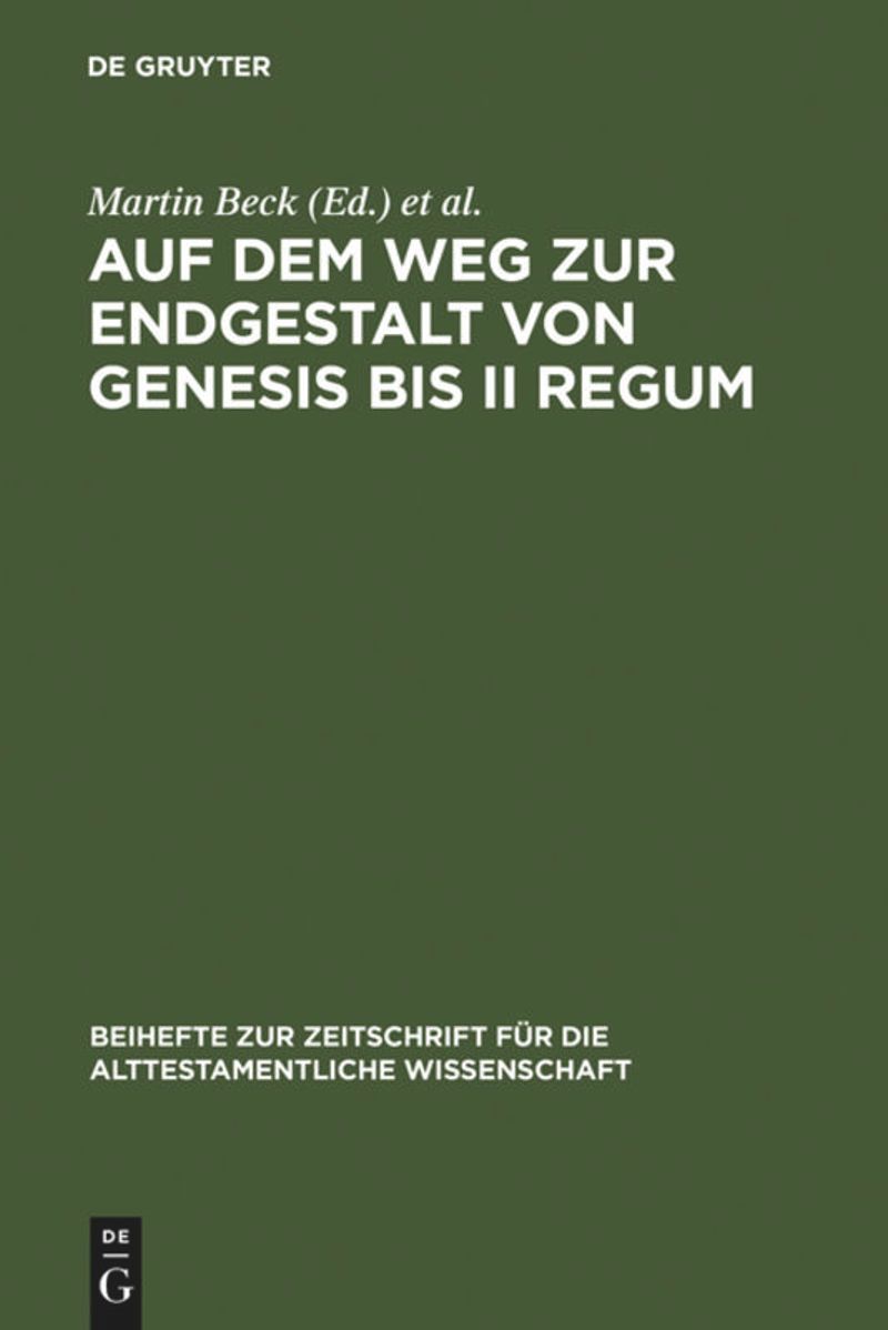 book: Auf dem Weg zur Endgestalt von Genesis bis II Regum