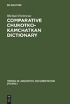 book: Comparative Chukotko-Kamchatkan Dictionary