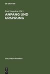 Anfang und Ursprung