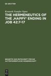 book: The Hermeneutics of the 'Happy' Ending  in Job 42:7-17
