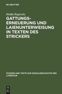 book: Gattungserneuerung und Laienunterweisung in Texten des Strickers