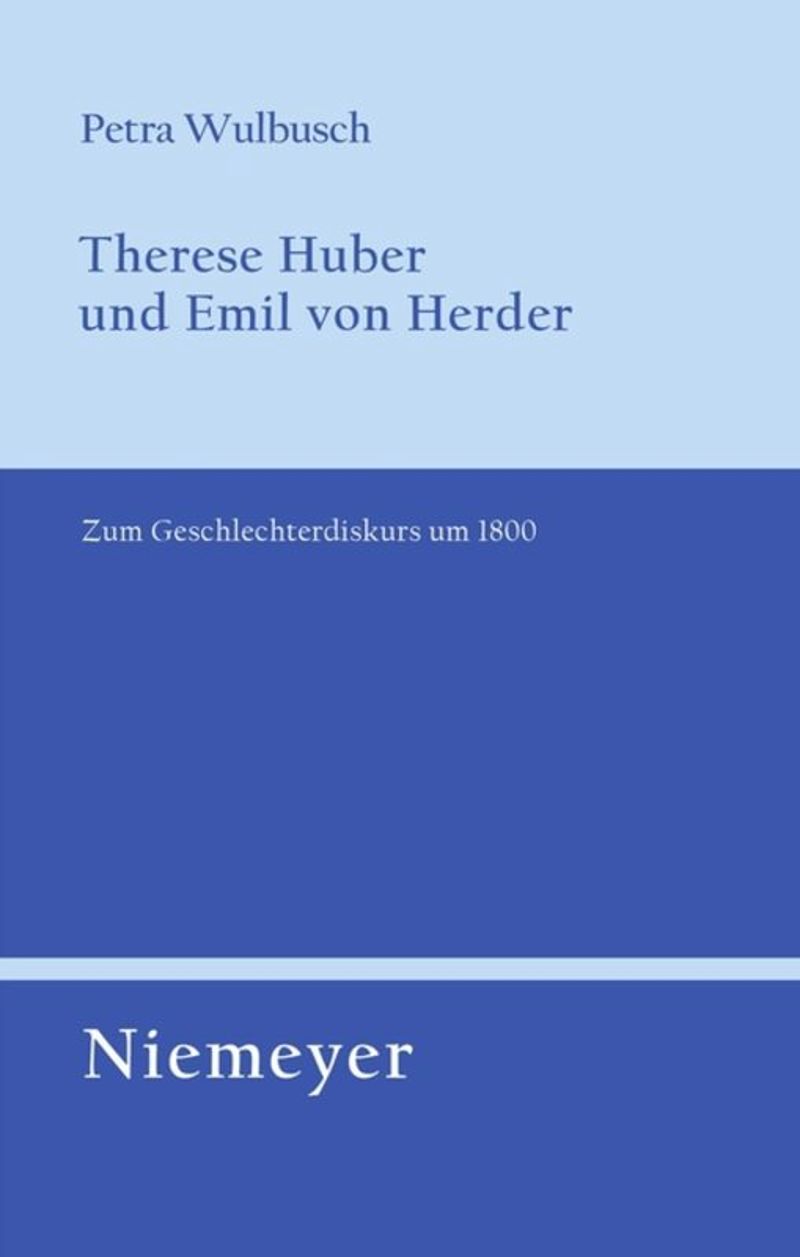 book: Therese Huber und Emil von Herder