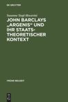 book: John Barclays "Argenis" und ihr staatstheoretischer Kontext