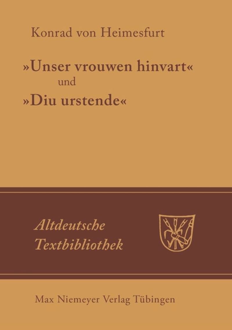 book: "Unser vrouwen hinfart" und "Diu Urstende"