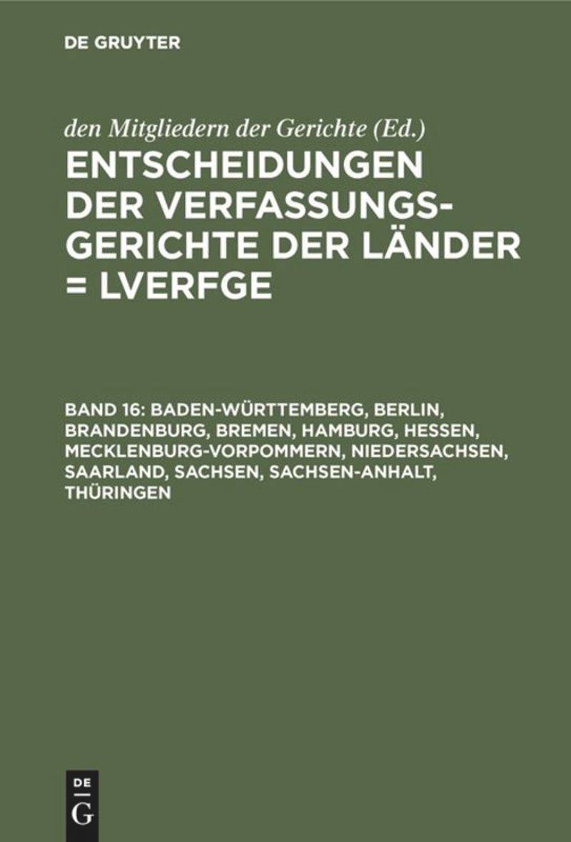 book: Band 16 Baden-Württemberg, Berlin, Brandenburg, Bremen, Hamburg, Hessen, Mecklenburg-Vorpommern, Niedersachsen, Saarland, Sachsen, Sachsen-Anhalt, Thüringen