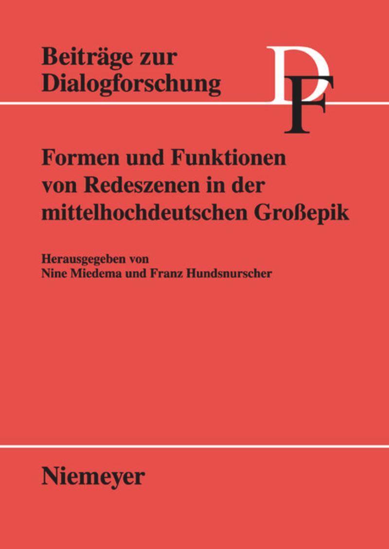 book: Formen und Funktionen von Redeszenen in der mittelhochdeutschen Großepik