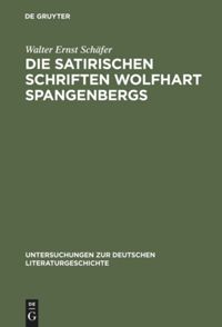 book: Die satirischen Schriften Wolfhart Spangenbergs