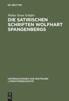 book: Die satirischen Schriften Wolfhart Spangenbergs