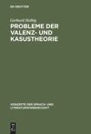 book: Probleme der Valenz- und Kasustheorie