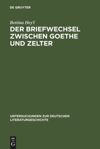 book: Der Briefwechsel zwischen Goethe und Zelter