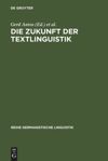 book: Die Zukunft der Textlinguistik
