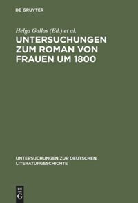 book: Untersuchungen zum Roman von Frauen um 1800