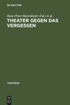 book: Theater gegen das Vergessen