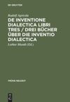 book: De inventione dialectica libri tres / Drei Bücher über die Inventio dialectica