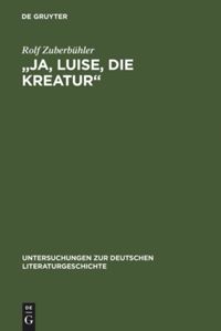 book: "Ja, Luise, die Kreatur"