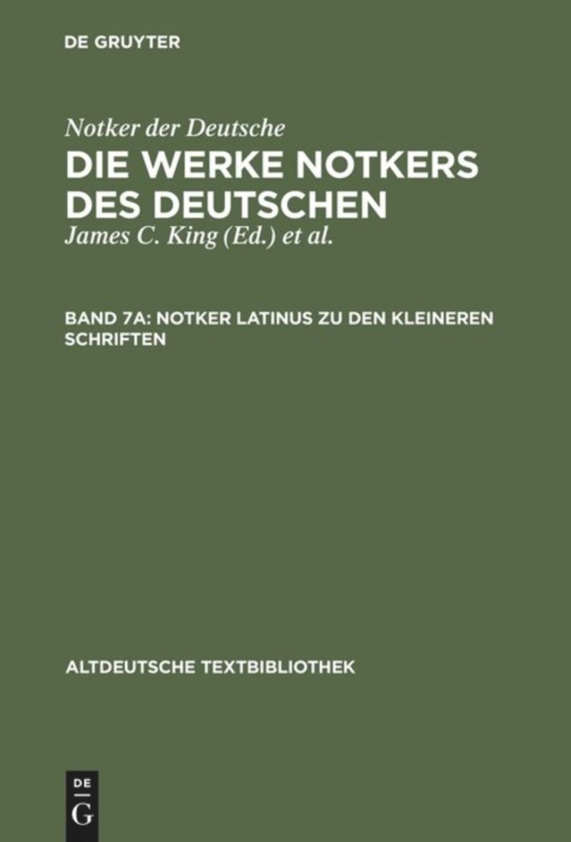 book: Band 7A Notker latinus zu den kleineren Schriften
