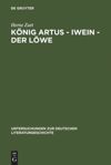 book: König Artus - Iwein - Der Löwe