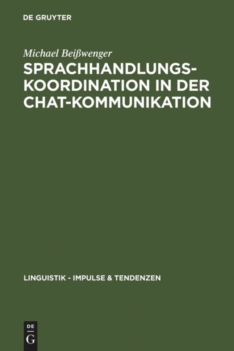 book: Sprachhandlungskoordination in der Chat-Kommunikation