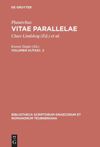 Volumen III/Fasc. 2 Vitae parallelae