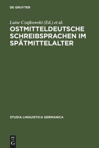 book: Ostmitteldeutsche Schreibsprachen im Spätmittelalter