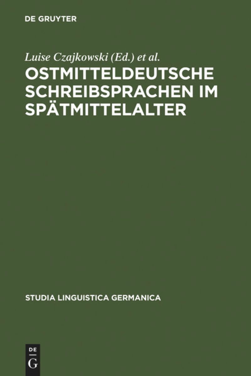 book: Ostmitteldeutsche Schreibsprachen im Spätmittelalter