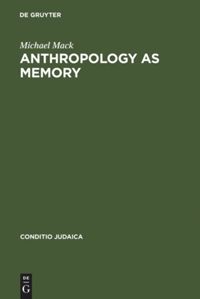 book: Anthropology as Memory