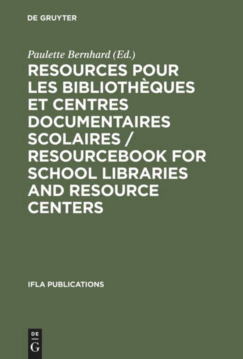 book: Resources pour les bibliothèques et centres documentaires scolaires / Resourcebook for School Libraries and Resource Centers