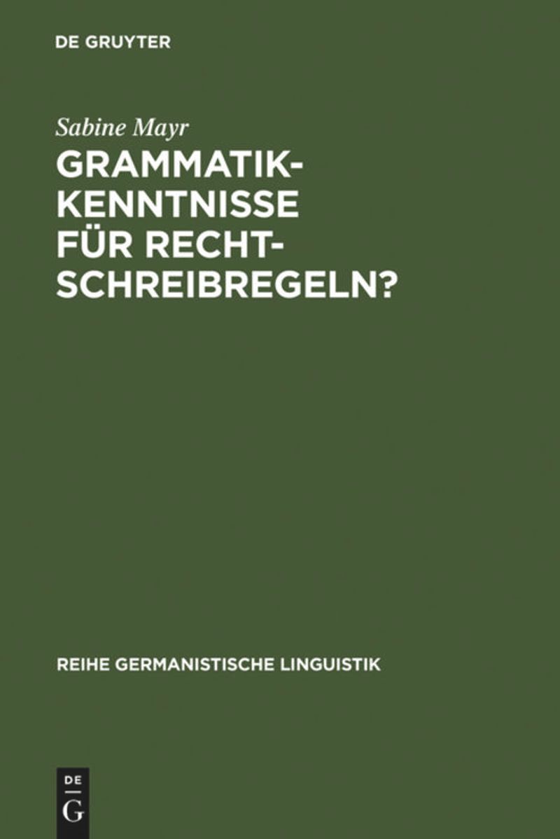 book: Grammatikkenntnisse für Rechtschreibregeln?