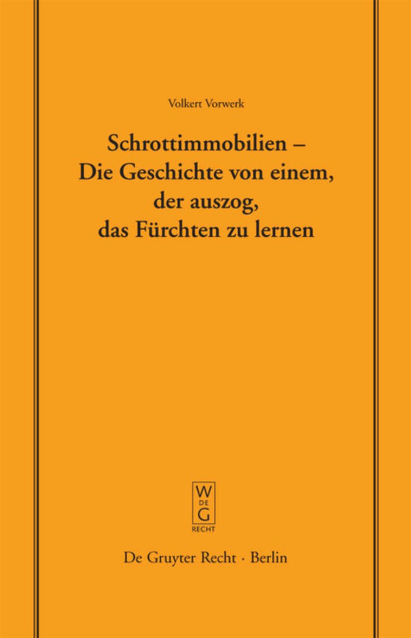book: Schrottimmobilien - Die Geschichte von einem, der auszog, das Fürchten zu lernen