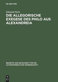 book: Die allegorische Exegese des Philo aus Alexandreia