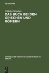 book: Das Buch bei den Griechen und Römern